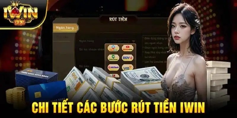 Rút tiền IWIN – Uy tin đảm bảo thành công, không rủi ro 15 Rút tiền IWIN – Uy tin đảm bảo thành công, không rủi ro