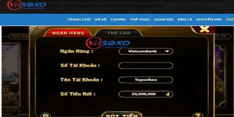 Chi tiết cách rút tiền Vnxoso nhanh chóng và an toàn